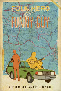Poster for the movie "Folk Hero & Funny Guy"